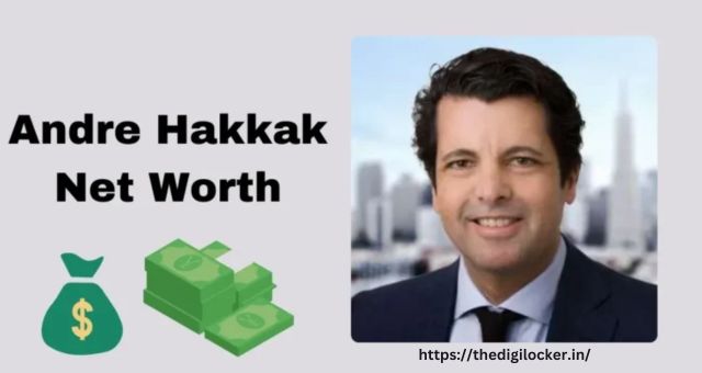 Andre Hakkak Net Worth