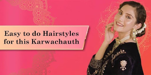 Last-Minute Karwachauth Simple Hairstyles