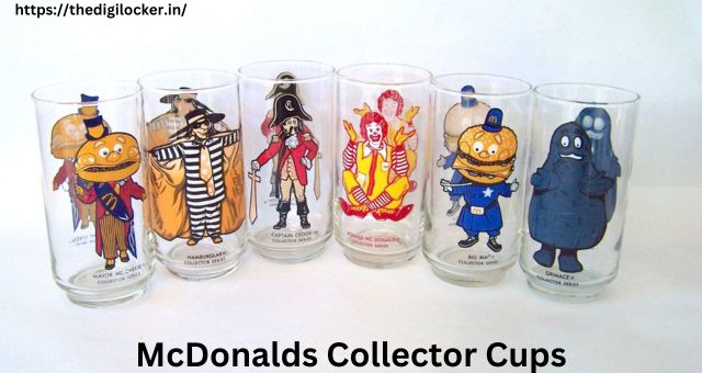 McDonalds Collector Cups