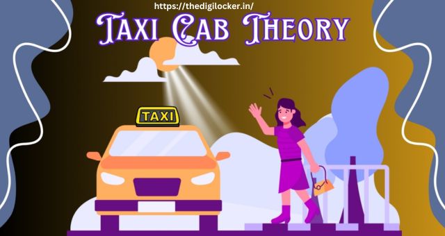 Taxi Cab Theory