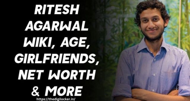 Ritesh Agarwal Net Worth