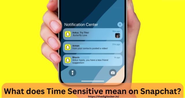 What does time sensitive mean on Snapchat