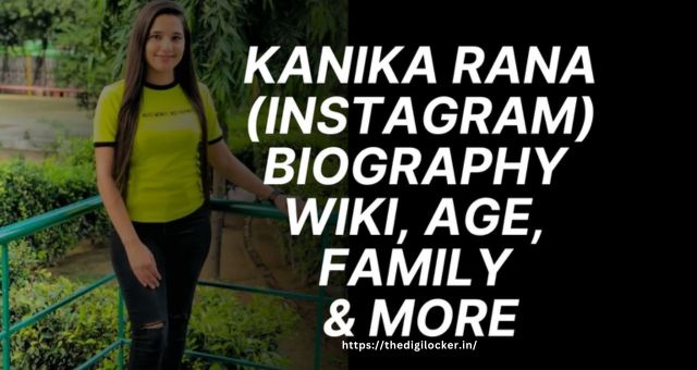 Kanika Rana Age 