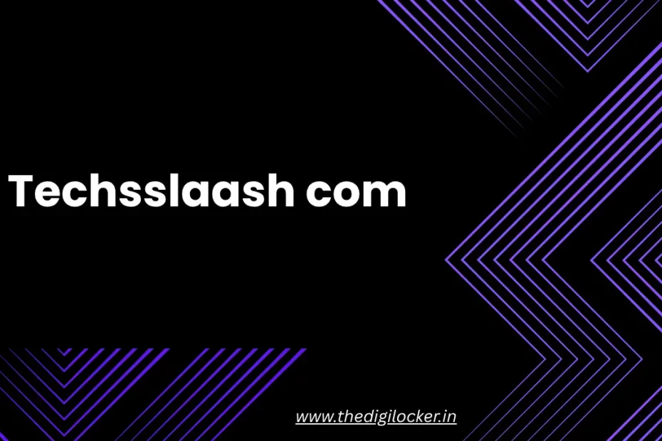 Techsslaash com